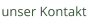 unser Kontakt