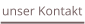 unser Kontakt